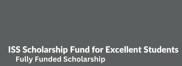 ISS Scholarship Fund for Excellent Students 2024 
